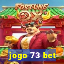 jogo 73 bet